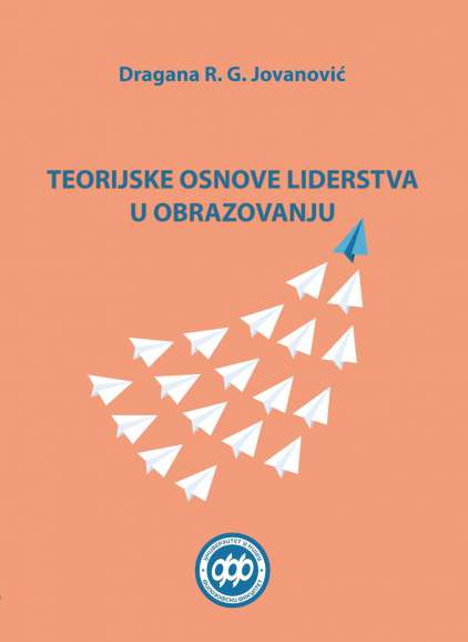 TEORIJSKE OSNOVE LIDERSTVA U OBRAZOVANJU